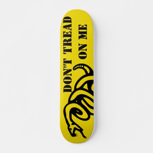 Dont Tread On Me Skateboard