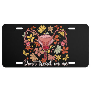 Don't Tread On Me Uterus License Plate