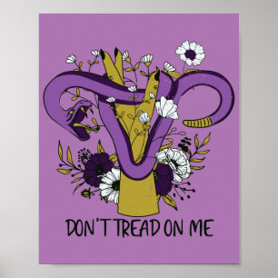 Don't Tread On Me Uterus Poster