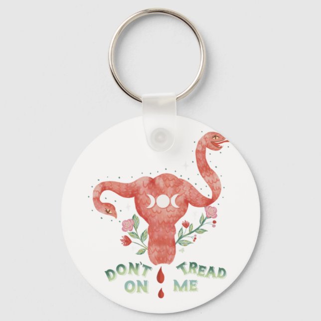 Don't Tread On Me Uterus PRO CHOICE Essential  Keychain (Front)