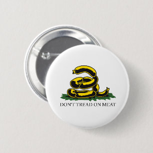 Don't tread on meat funny Gadsden flag parody meme Button