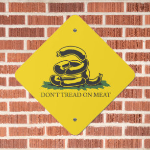 Don't tread on meat funny Gadsden flag parody meme Metal Sign