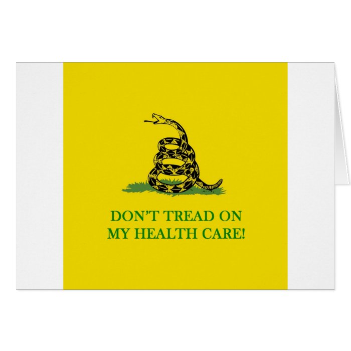 don't tread on my health care obama card