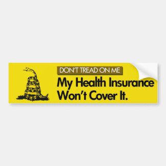 DONT TREAD ON MY HEALTHCARE BUMPER STICKER