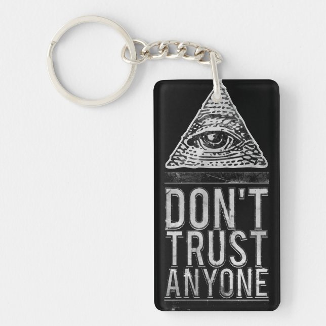 Don't trust anyone keychain (Front)