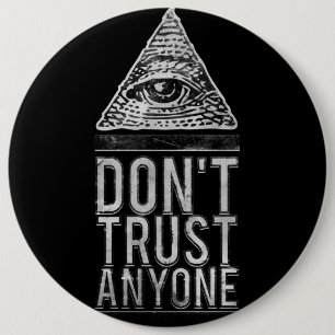 Don't trust anyone pinback button