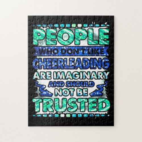 Dont Trust People Who Dont Like Cheerleading    Jigsaw Puzzle