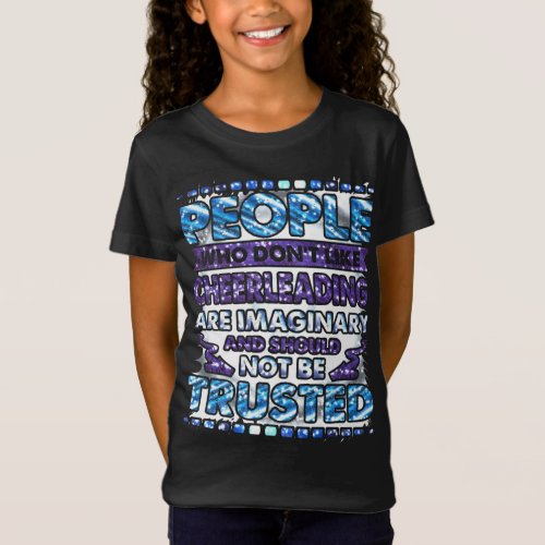 Dont Trust People Who Dont Like Cheerleading T_Shirt