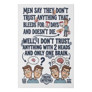 Don't Trust Two Heads One Brain Faux Canvas Print