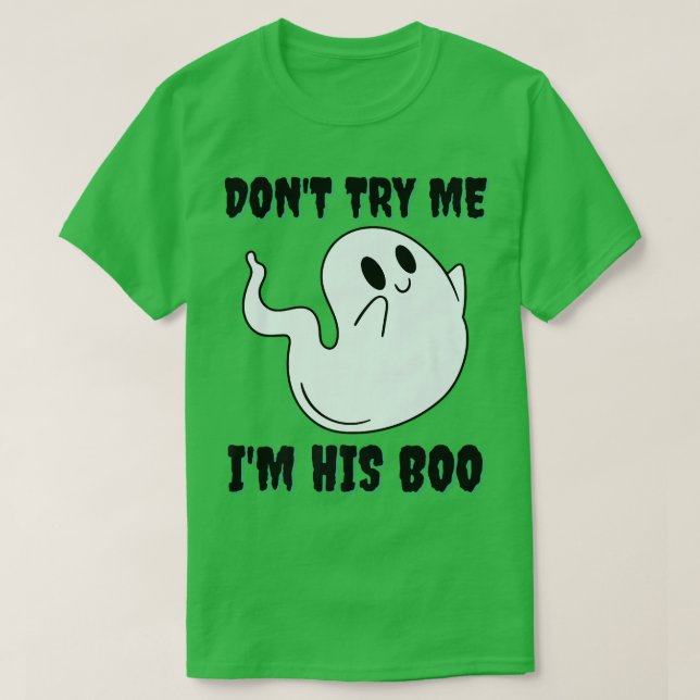 Don't Try Me Boo Matching Twin Halloween Couple Me T-Shirt (Design Front)
