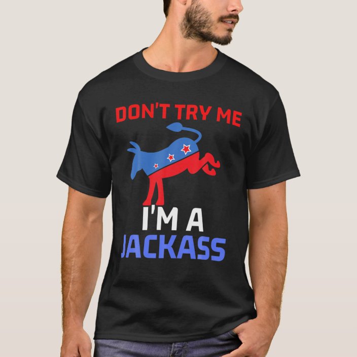 dont try me shirt