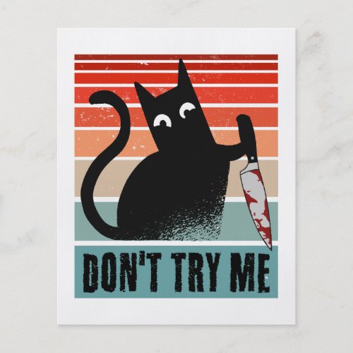 Dont try me Moody Cat with knife Invitation Flyer