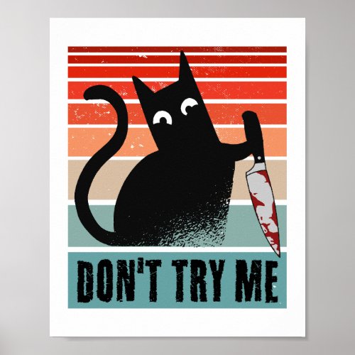 Dont try me Moody Cat with knife Invitation Poster