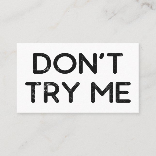 Don't try me tissue paper business card (Front)