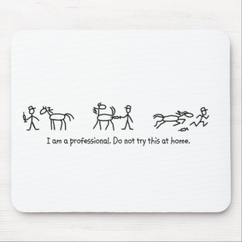 Don't Try This At Home (veterinarian) Professional Mouse Pad by GreenTigerDesigns at Zazzle