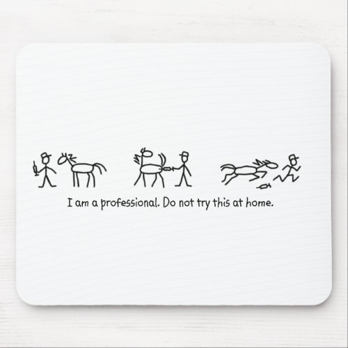 Dont Try This at Home Veterinarian Professional Mouse Pad