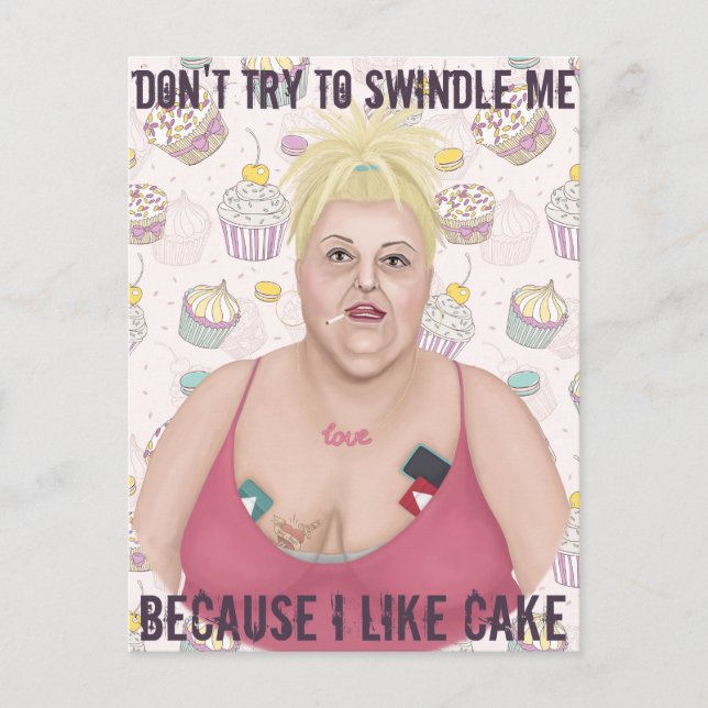 Don't Try To Swindle Me Postcard (Front)