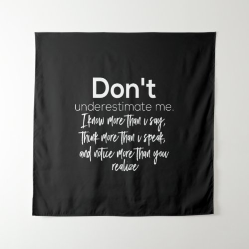 dont underestimate me tapestry