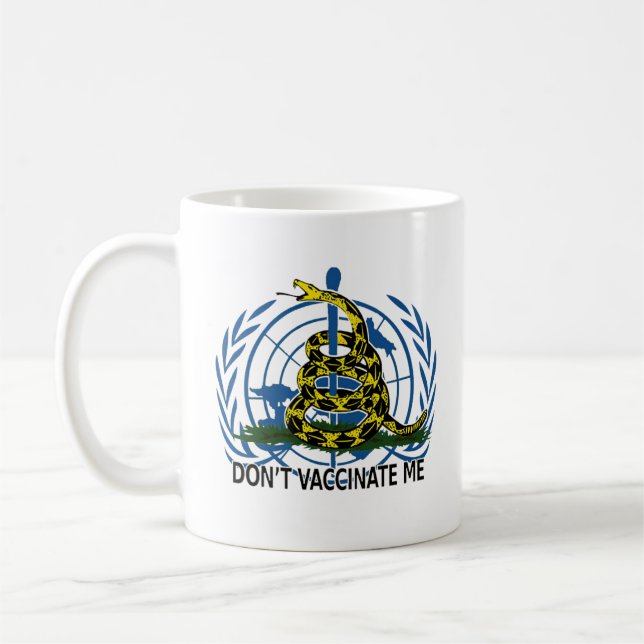Don't Vaccinate Me Coffee Mug (Left)