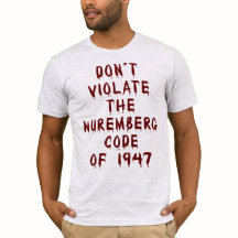 Don't Violate The Nuremberg Code Halloween T-Shirt