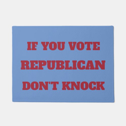 Dont Vote Republican Doormat