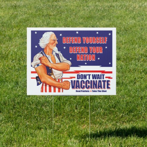 Dont Wait Vaccinate Uncle Sam Retro Take The Shot Sign