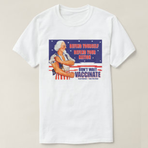 Don't Wait Vaccinate Uncle Sam Retro Take The Shot T-Shirt