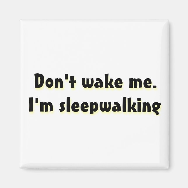 Don't wake me magnet (Front)