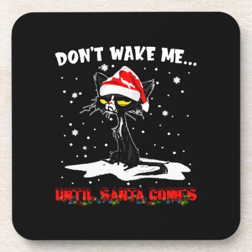 Dont Wake Me Until Santa Comes Funny Christmas Beverage Coaster