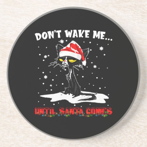 Dont Wake Me Until Santa Comes Funny Christmas Coaster