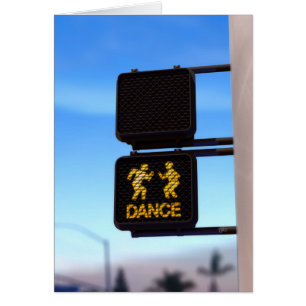 "DON'T WALK... DANCE!" CARDS