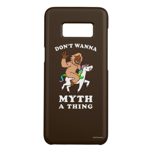 Dont Wanna Myth A Thing Case_Mate Samsung Galaxy S8 Case