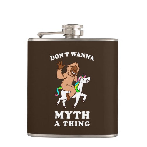 Dont Wanna Myth A Thing Flask