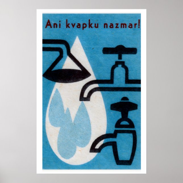 Don't Waste a Drop of Water! - Matchbox Print (Front)