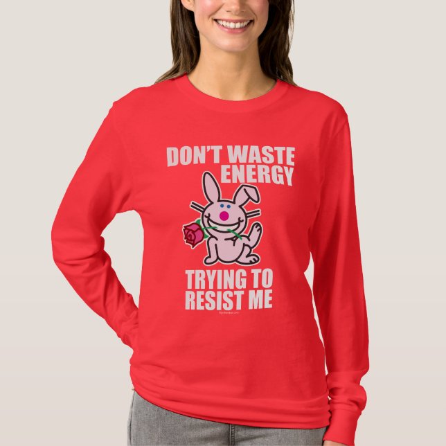Don't Waste Energy T-Shirt (Front)