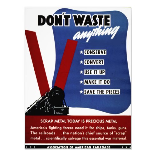 Dont Waste Scrap Metal Kodak Photo Print