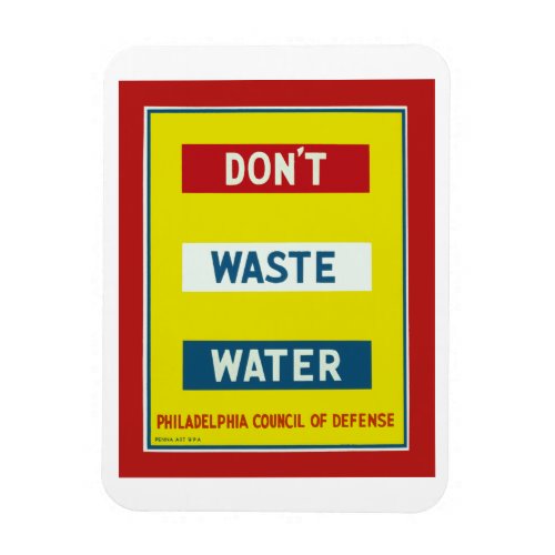 Dont Waste Water Magnet