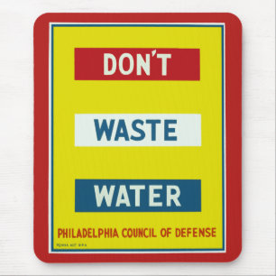 Don't Waste Water Mouse Pad