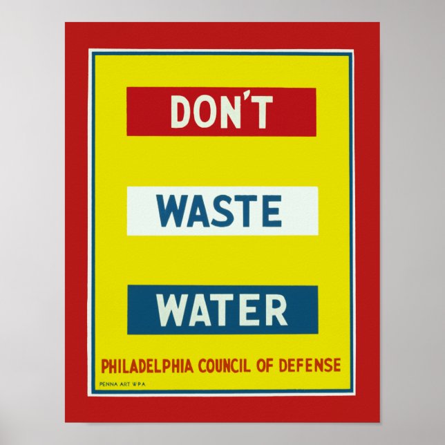 Don't Waste Water Poster (Front)
