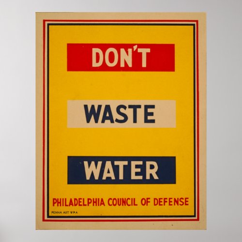 Dont Waste Water Vintage WPA Poster