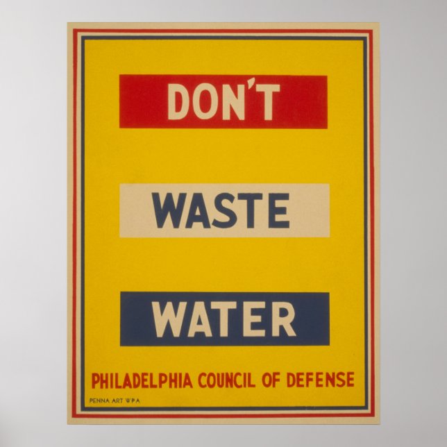 Don't Waste Water Vintage WPA Poster (Front)