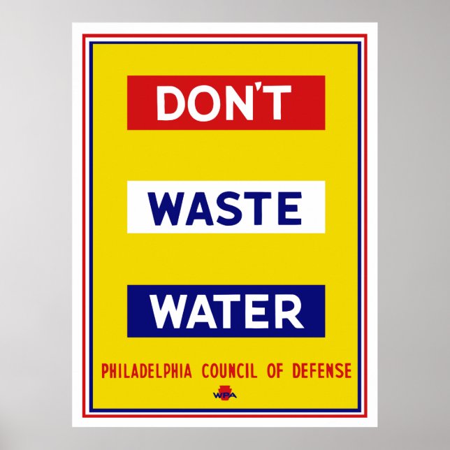 Don't Waste Water -- WPA Poster (Front)