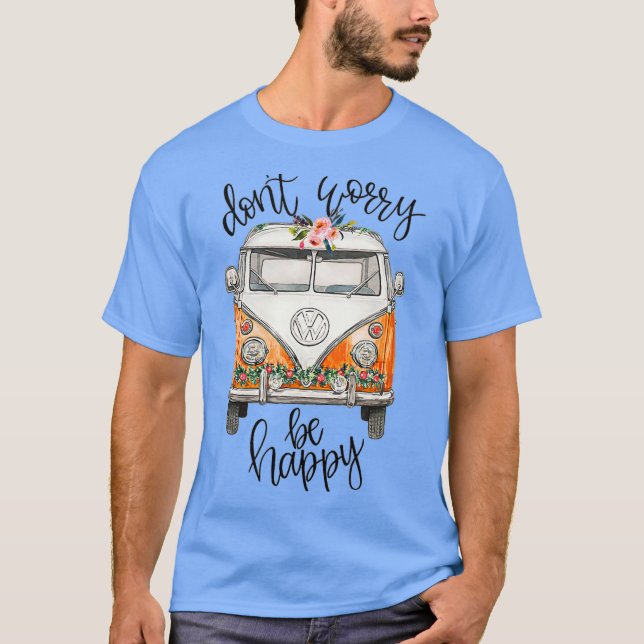 Dont Worries Be Happy Floral Hippie Van Peace T-Shirt (Front)