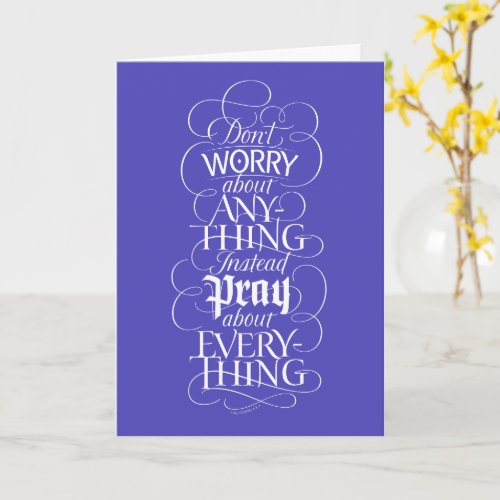 DONT WORRY about anything _ Bible Calligraphy Card