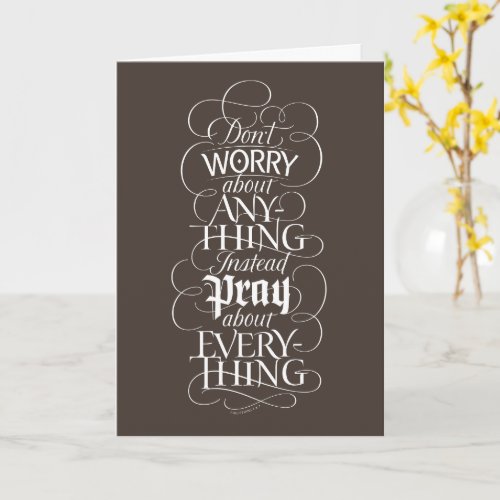 DONT WORRY ABOUT Anything _ Bible Philippians 4 Card
