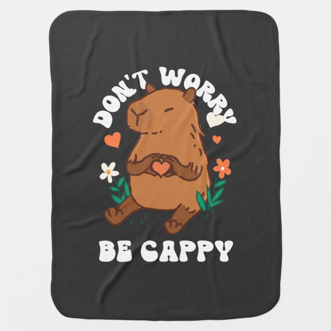 Don't Worry Be Cappy  Baby Blanket (Front)