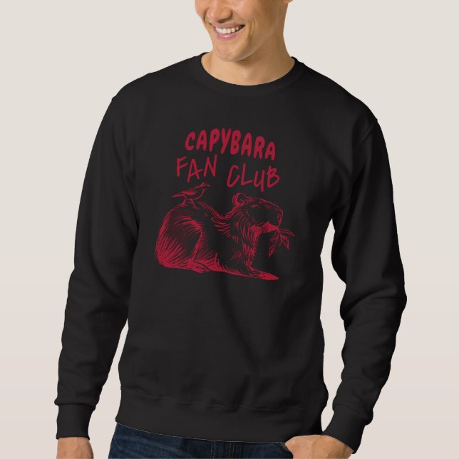 DON'T WORRY BE CAPPY Capybara Fan Club  Capybaras  Sweatshirt (Front)