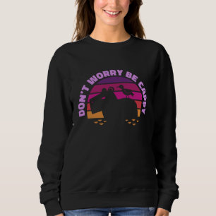 DON'T WORRY BE CAPPY  Cute Capybara Sunset Meme Sweatshirt