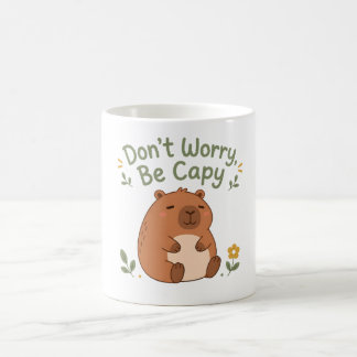 Don't Worry Be Capy Cute Capybara Mug