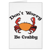 Don't Worry - Be Crabby (Front)